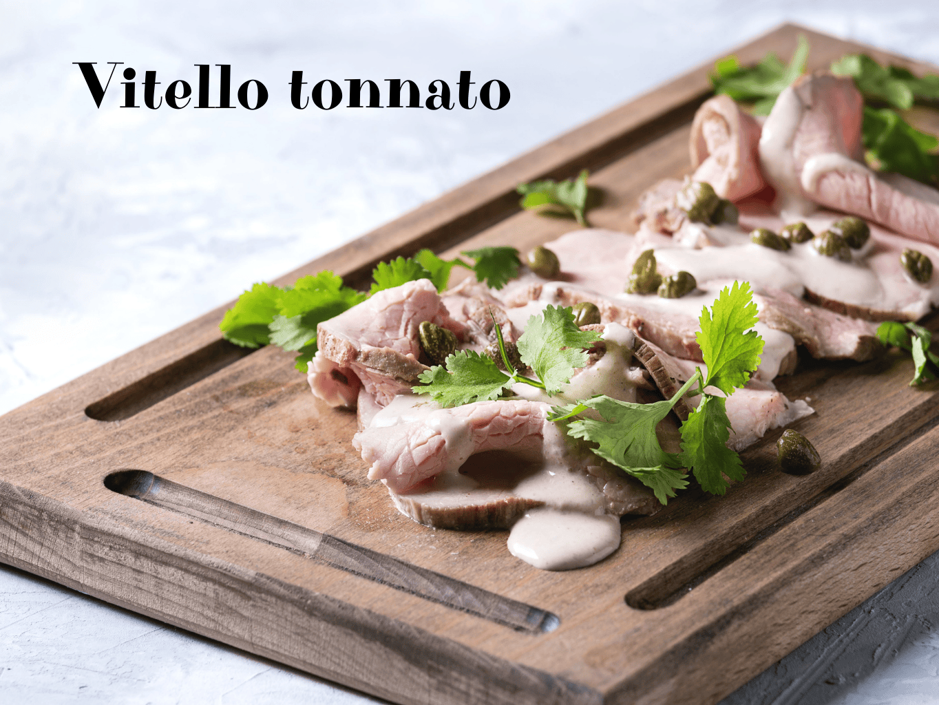 Telecí plátky s tuňákovou omáčkou (Vitello Tonnato)